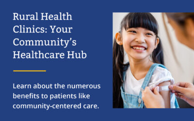 Rural Health Clinics: Your Community’s Healthcare Hub